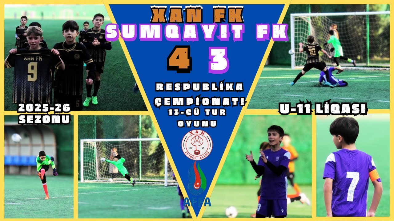 Xan FK-Sumqayıt FK/4-3/ 13-cü tur oyunu (Azərbaycan çempionatı U-11 liqası)