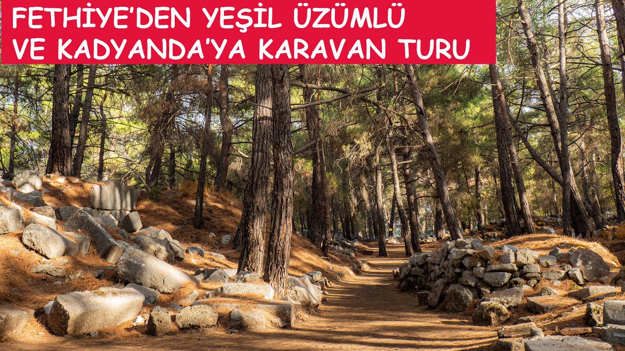 Karavan ile Yeşil Üzümlü ve Kadyanda Turu #vanlife #karavanhayatı #fethiye #karavandayasam