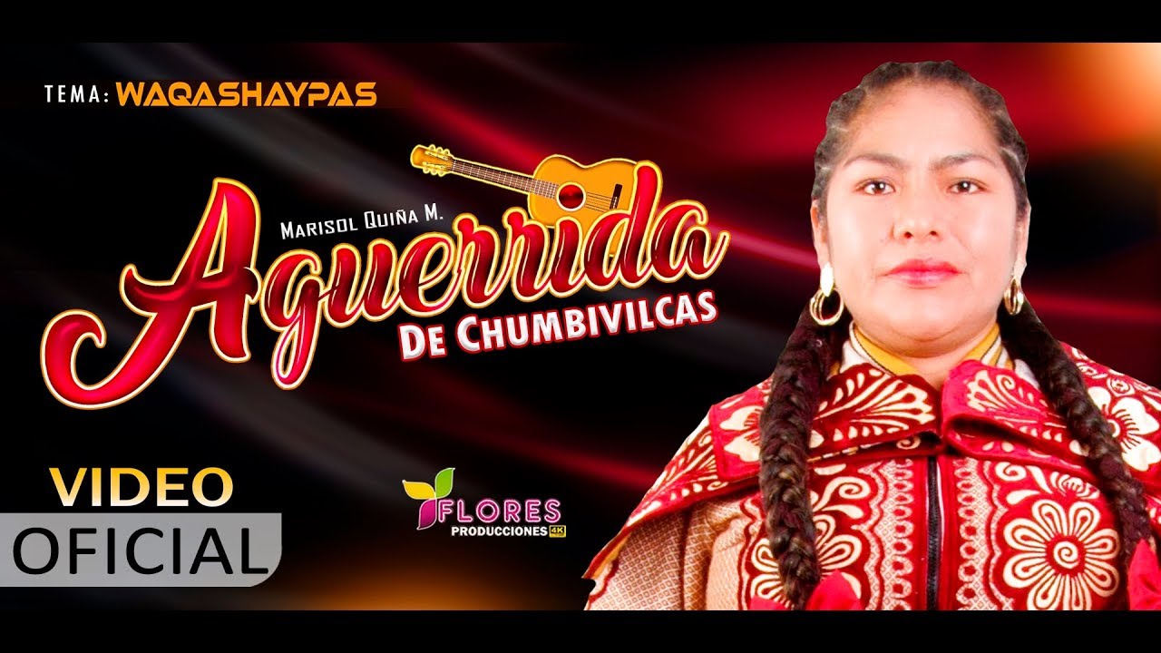 AGUERRIDA DE CHUMBIVILCAS - Waqashaypas Primicia 2020