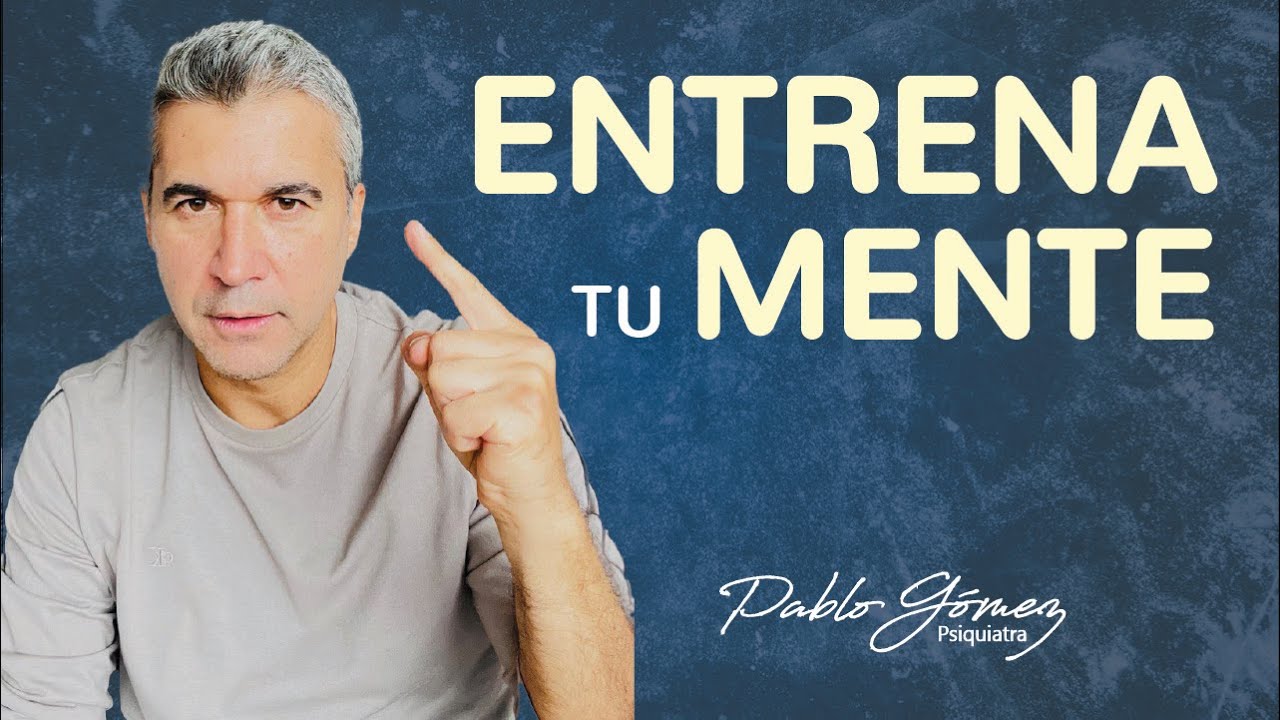 Entrena tu MENTE, controla tus PENSAMIENTOS.