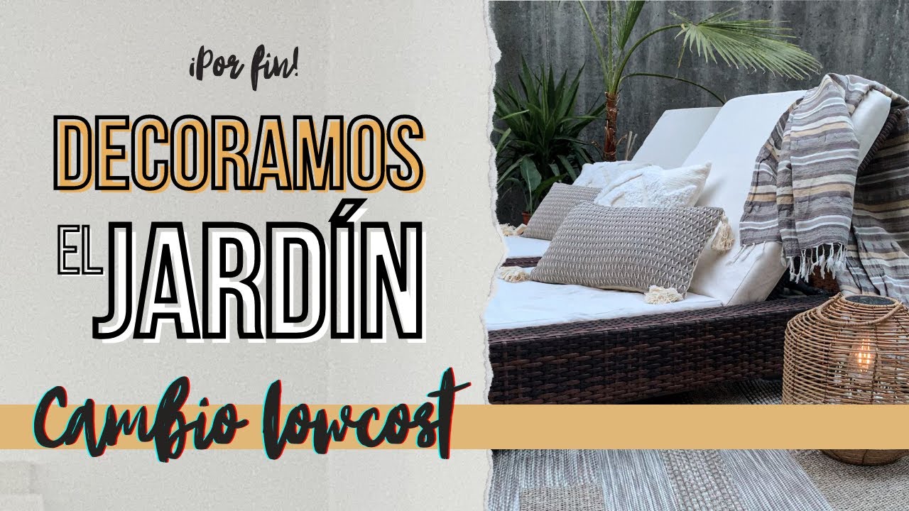 DECORAMOS el JARDÍN 🏡🪴I Cambio LOWCOST de nuestro PATIO I #vlog