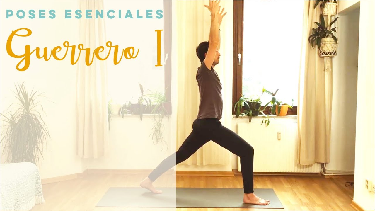 Poses Esenciales: Guerrero I y Estocada Alta