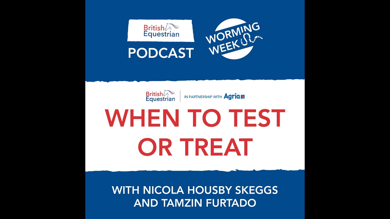 S2 Ep29: Worming Week: When to Test or Treat