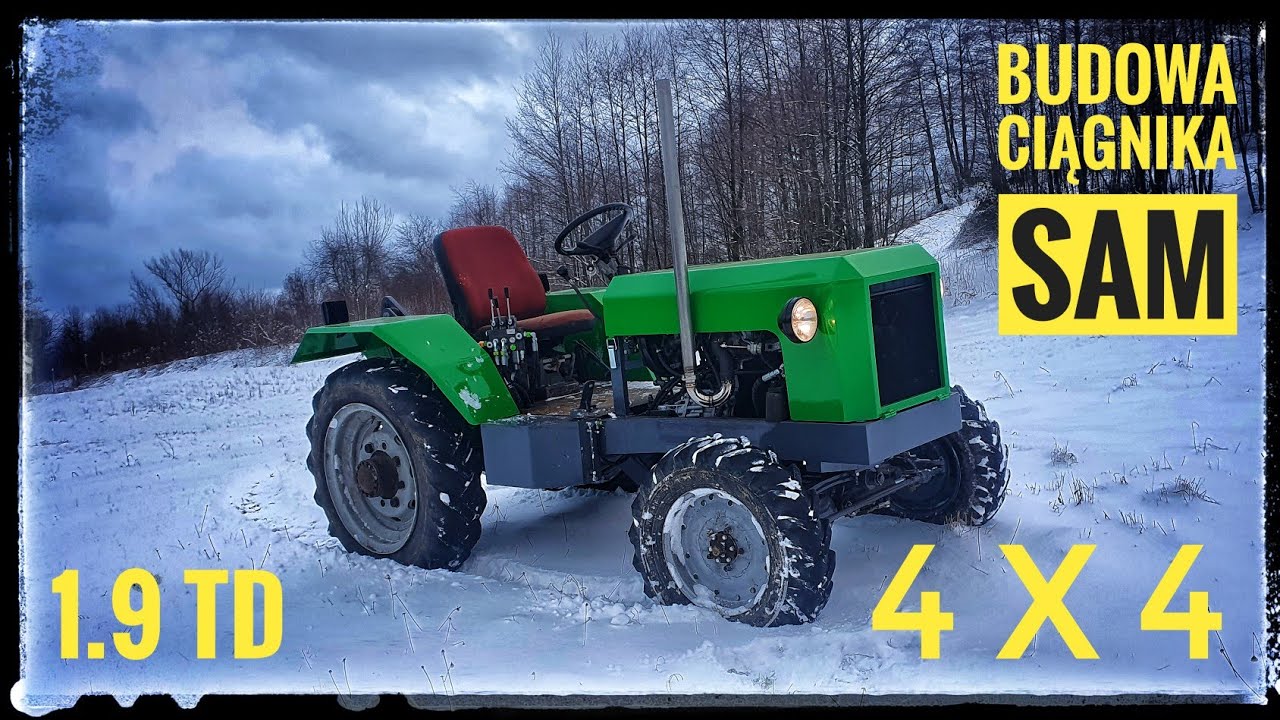 BUDOWA CIĄGNIKA SAM 1.9 TD 4X4 homemade tractor  самодельный трактор CZ.1