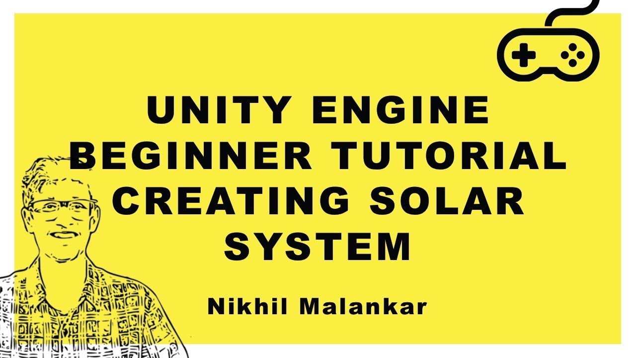 Creating Solar System Live In Unity | Beginner Tutorial Hindi | Game Dev Nikhil Malankar