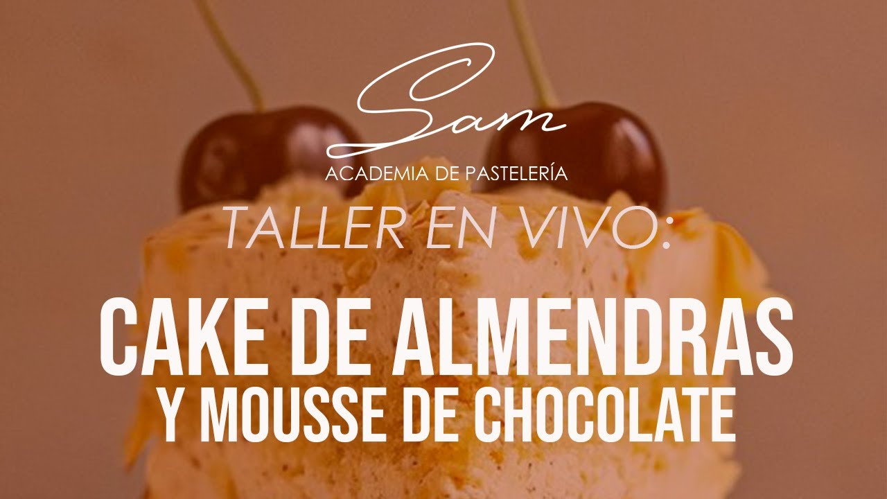 Taller en vivo - CAKE DE ALMENDRA Y MOUSSE DE CHOCOLATE BLANCO