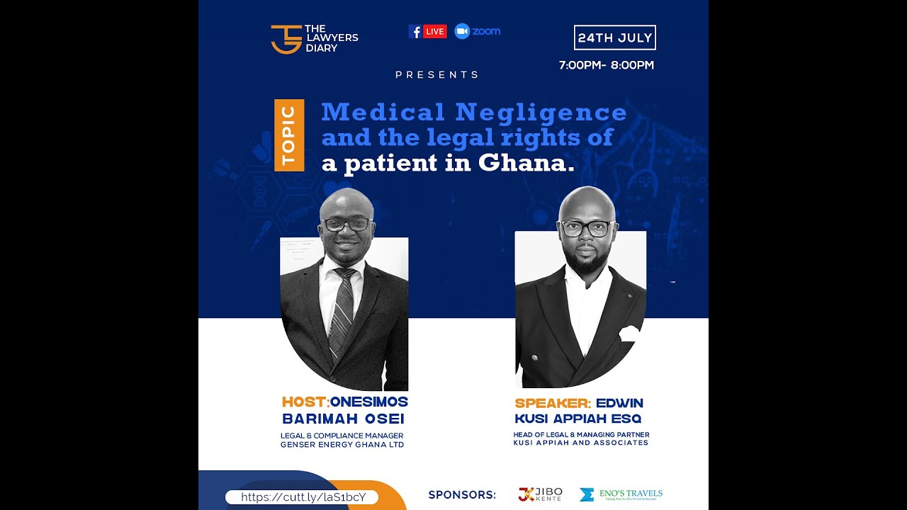 The Lawyer Diary: Medical Negligence and the Legal Rights of a Patient in Ghana