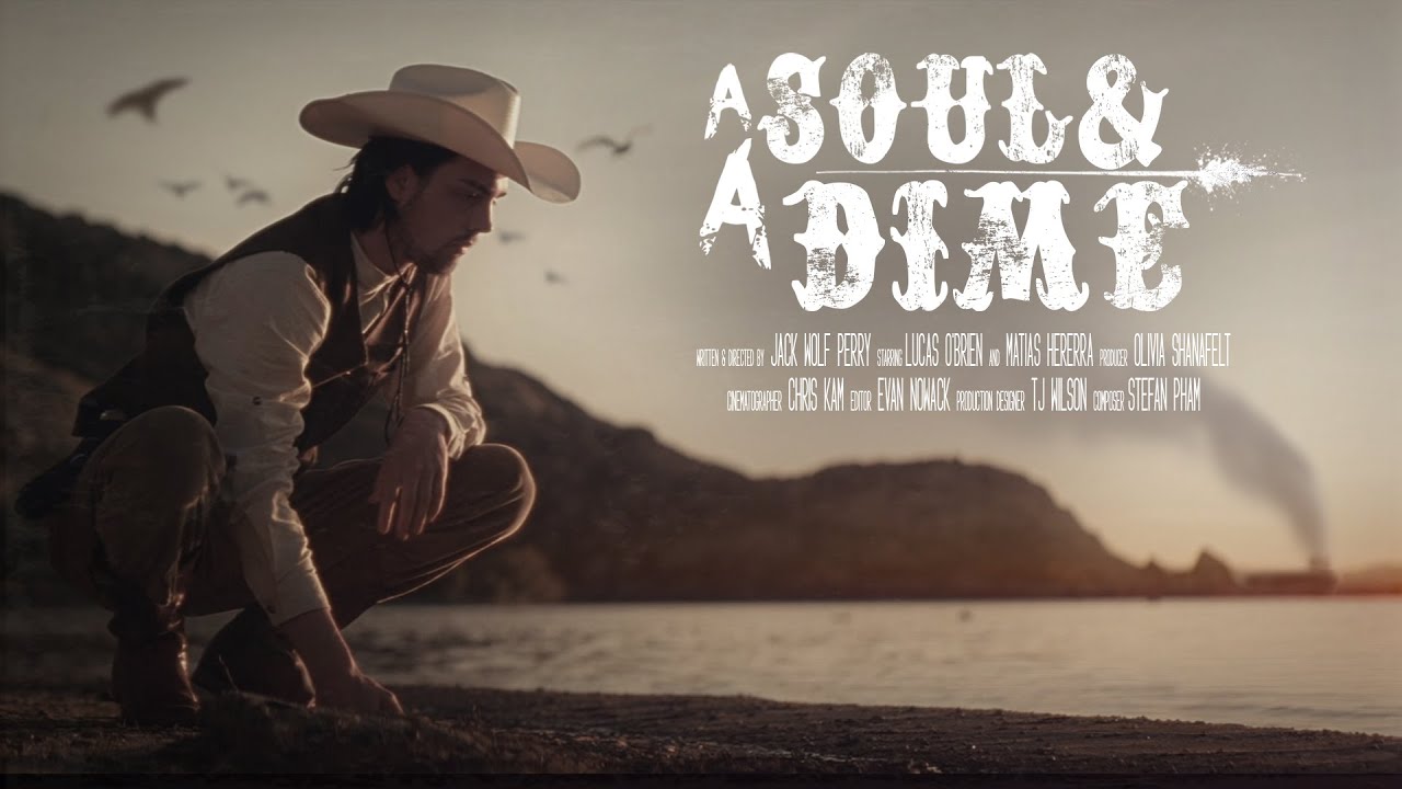A SOUL AND A DIME • Western Short Film