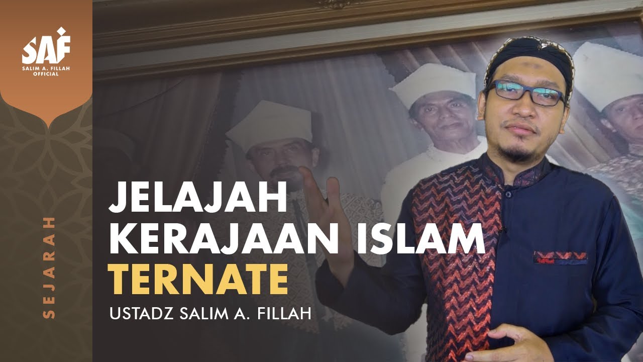 JELAJAH KERAJAAN ISLAM TERNATE