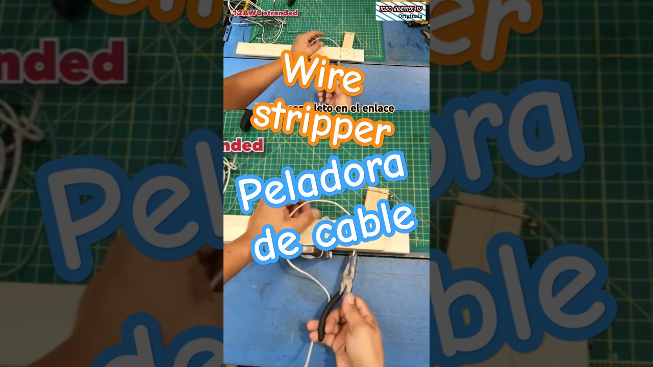 Peladora de cable original @TodoInventosTV #todoinventostv