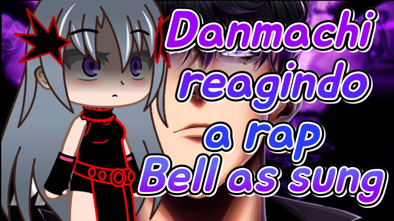 danmachi reagindo ao rap do sung jin woo -parte final- (Bell as sung)