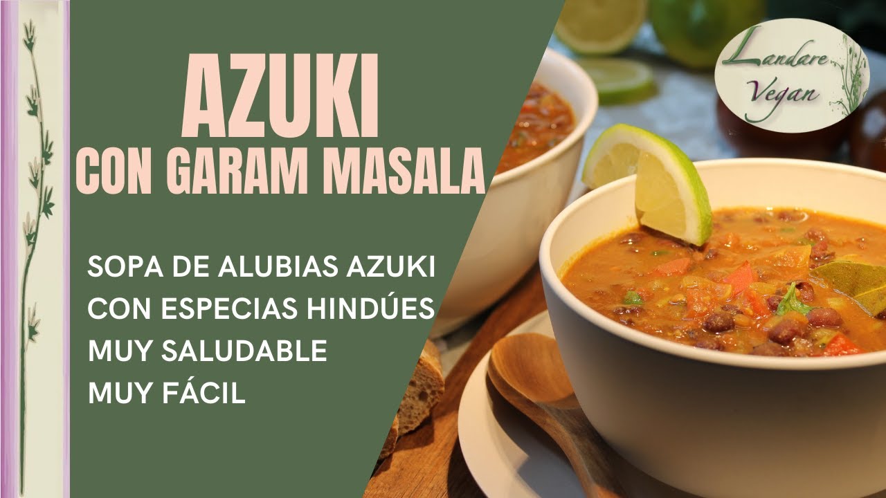 Azuki con Garam Masala. Receta vegana internacional.
