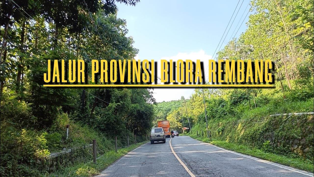 UPDATE JALUR PROVINSI JAWA TENGAH BLORA REMBANG MENJELANG ARUS MUDIK 2026