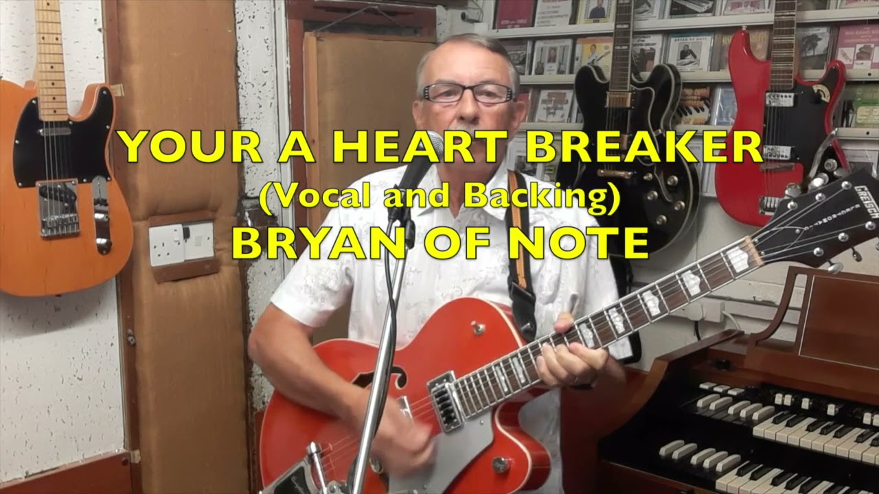 YOUR A HEART BREAKER ( Elvis Presley Cover) BRYAN OF NOTE