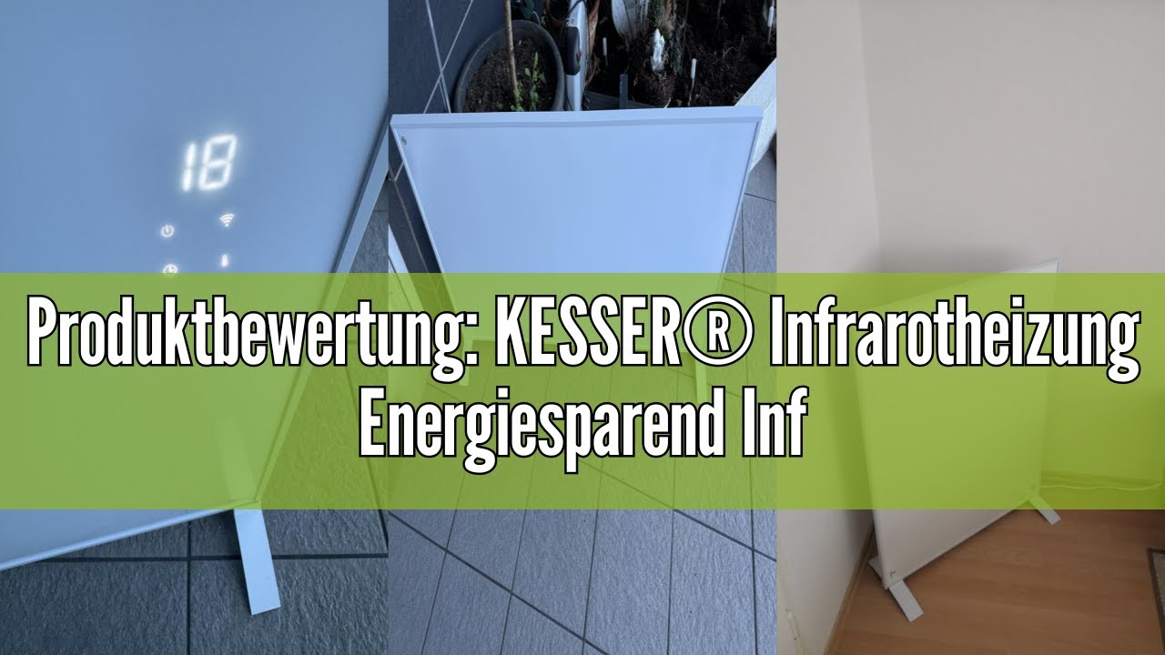 Produktbewertung: KESSER&reg; Infrarotheizung Energiesparend Infrarot Standger&auml;t & Wandmontage Elektrohe