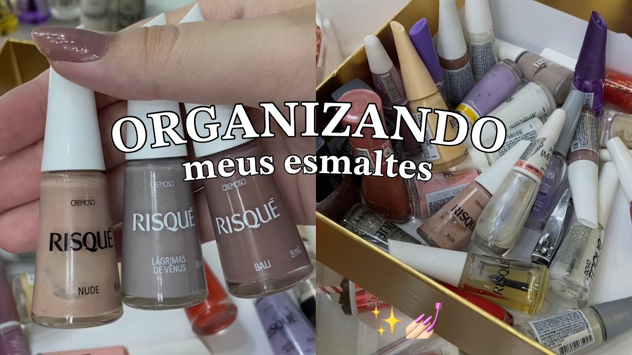 ORGANIZANDO MEUS ESMALTES + TOUR 💅🏻 Fiz uma faxina nos meus esmaltes