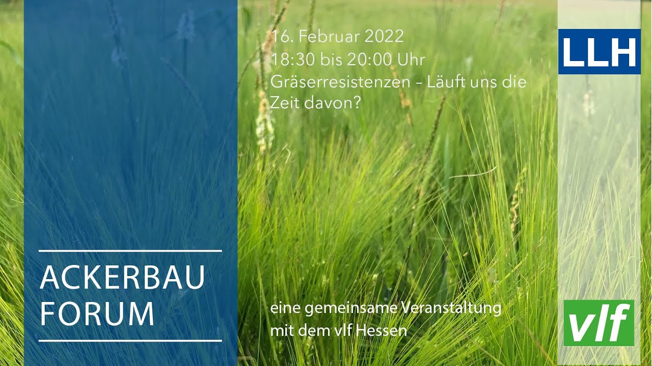 Digitales LLH Ackerbauforum: Gräserresistenzenz – Läuft uns die Zeit davon?