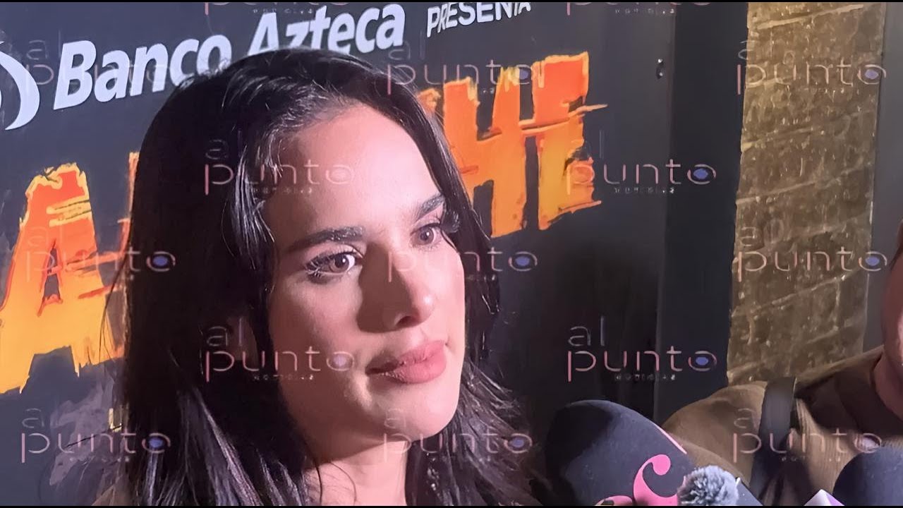 GALA MONTES desmiente diferencias con su hermana, estará en LA MALINCHE y sigue cumpliendo sueños