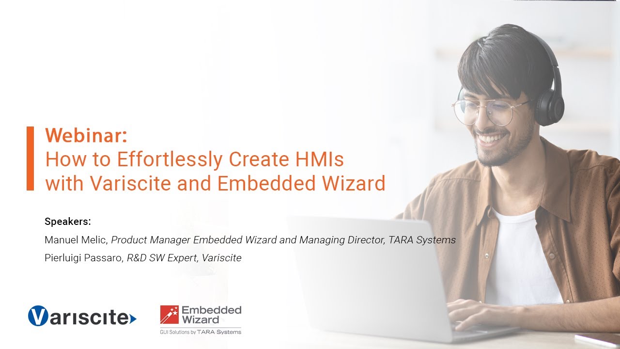 Webinar: How to Effortlessly Create Human Machine Interfaces (HMIs) with Variscite & Embedded Wizard