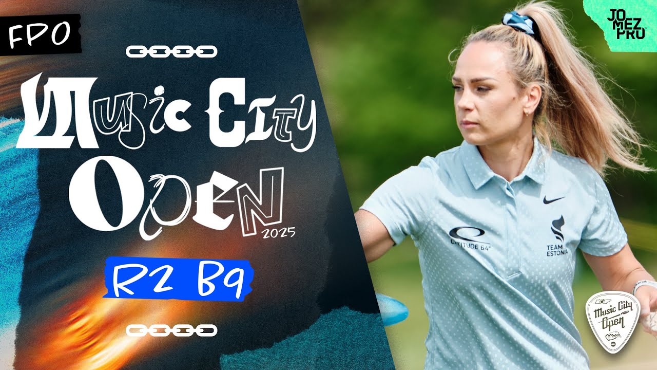 2025 MVP MUSIC CITY OPEN | FPO R2B9 | Gannon, Saarinen, Salonen, L&auml;tt | Jomez Disc Golf