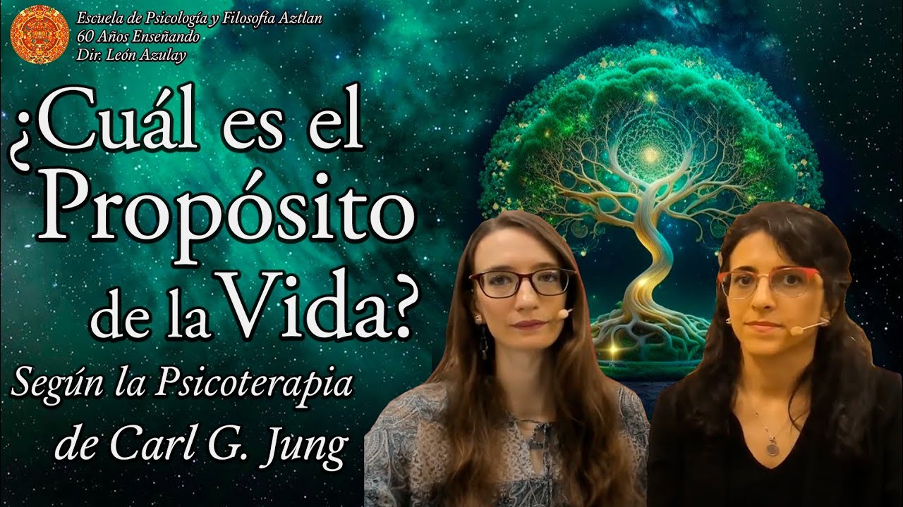 ¿Cuál es el Propósito de la Vida? según la Psicoterapia de Carl G. Jung