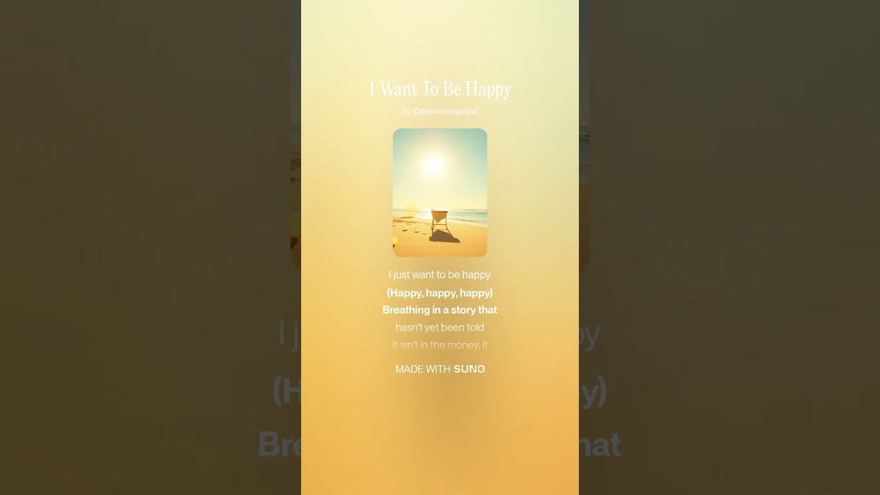 I Want To Be Happy 1