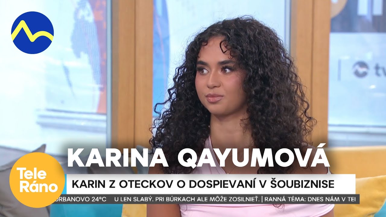 Karina Qayumová - herečka z Oteckov našla novú vášeň | Teleráno