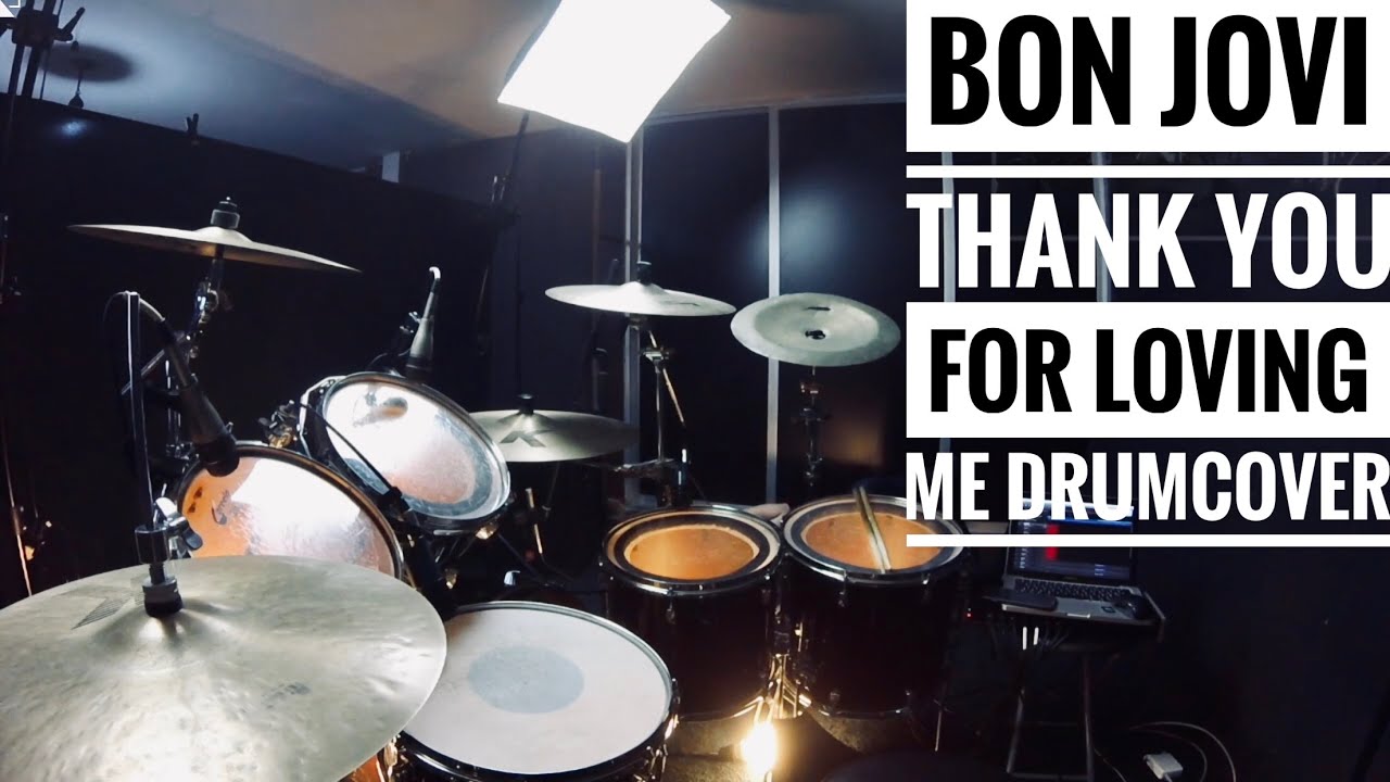 Bon Jovi - Thank you for loving me (Drum cover) Multicam HQ
