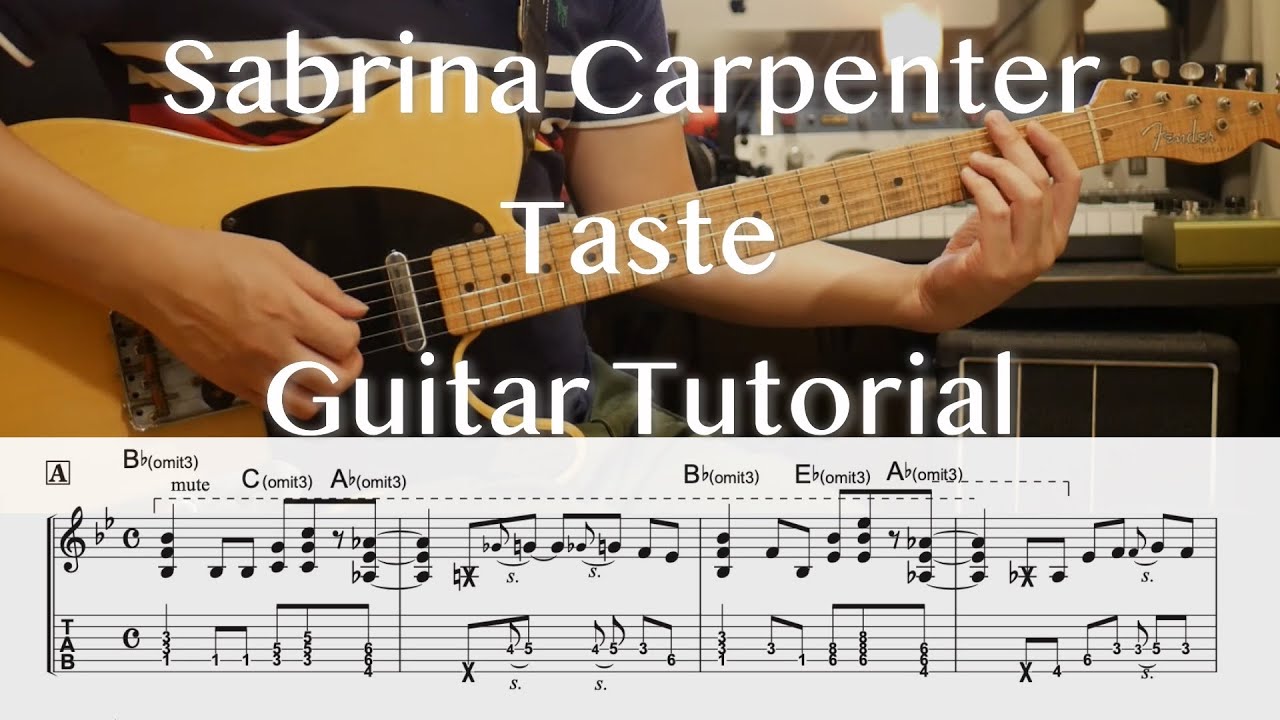 Sabrina Carpenter - Taste -Guitar Tutorial with tab 
