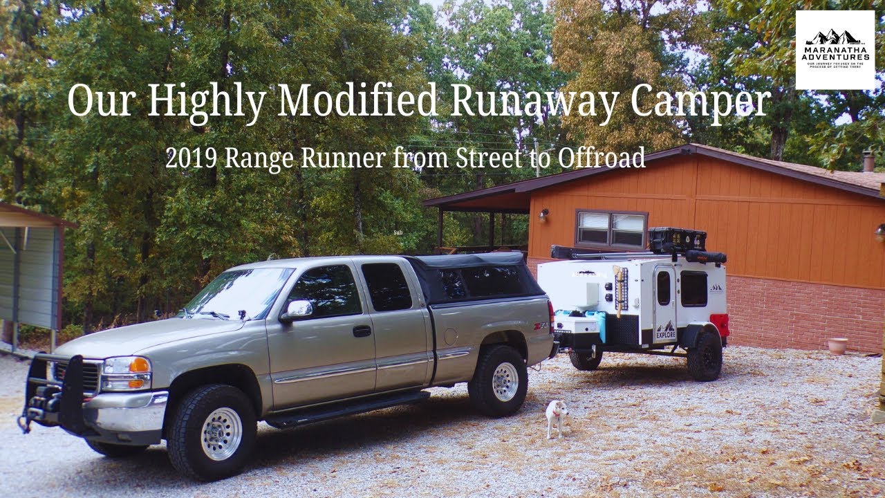 Our Highly Modified Runaway Camper, from street to offroad