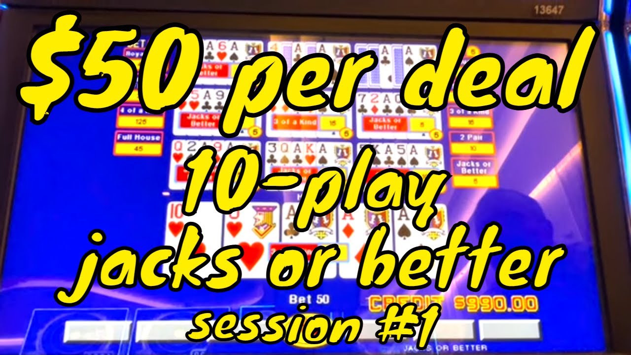 Видеопокер 50 долларов за сделку! 10 игр по $1 Jacks or Better — Сессия №1