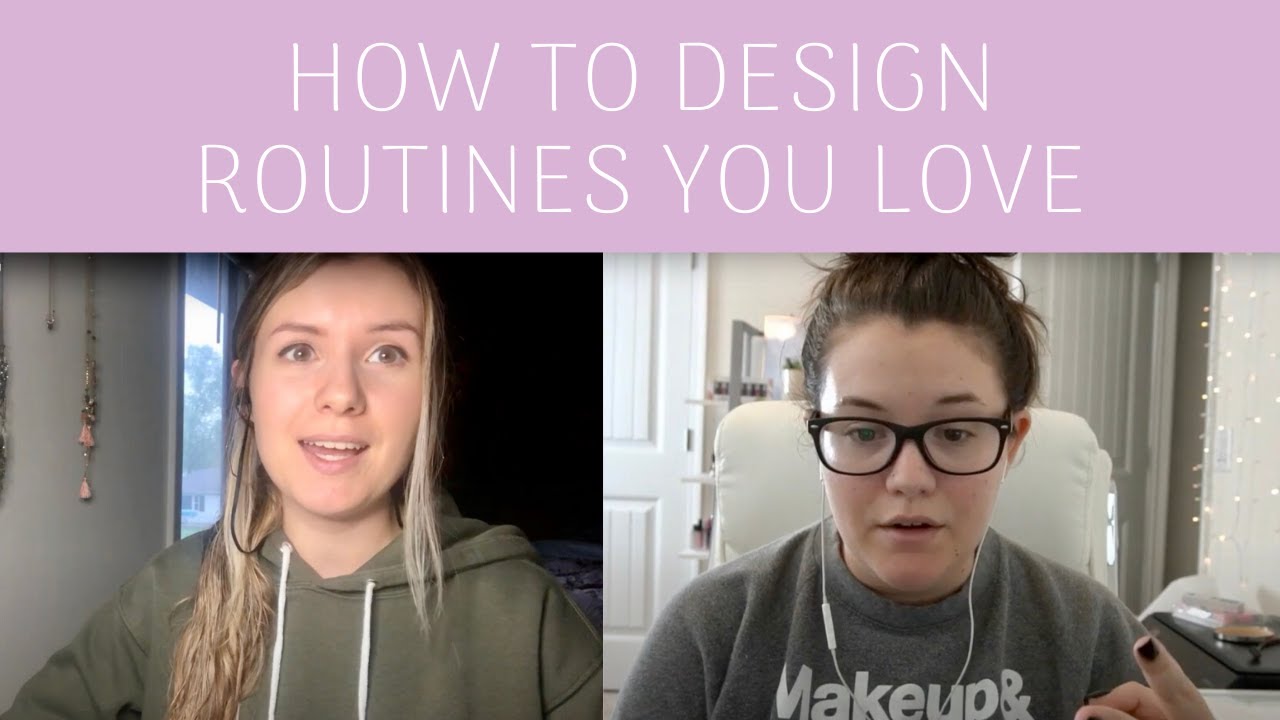 How to Make Routines that Work for YOU
