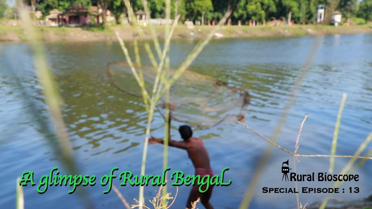 'A Glimpse of Rural Bengal' (Rural Bioscope - Special Episode 13)