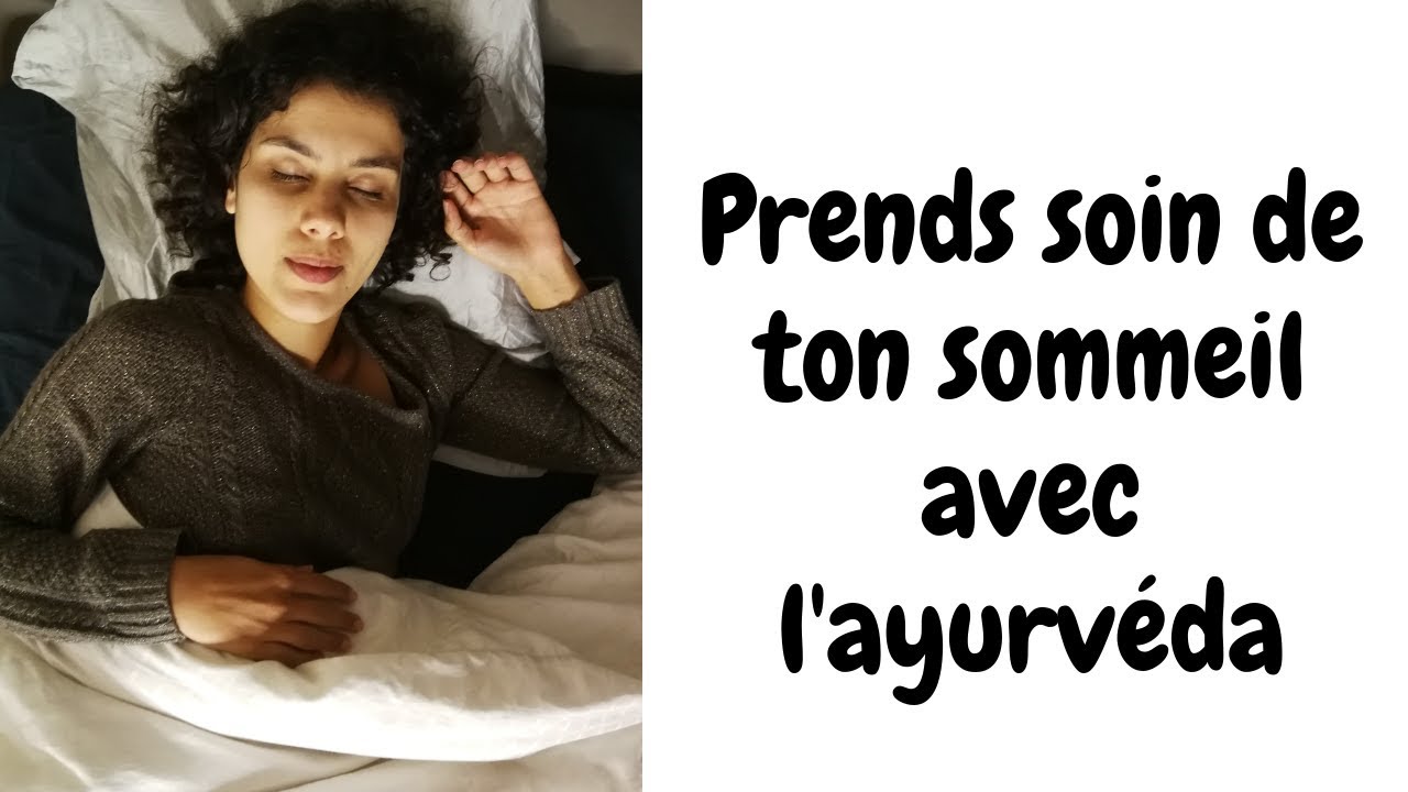 😴 Comment bien dormir avec l'ayurvéda ?