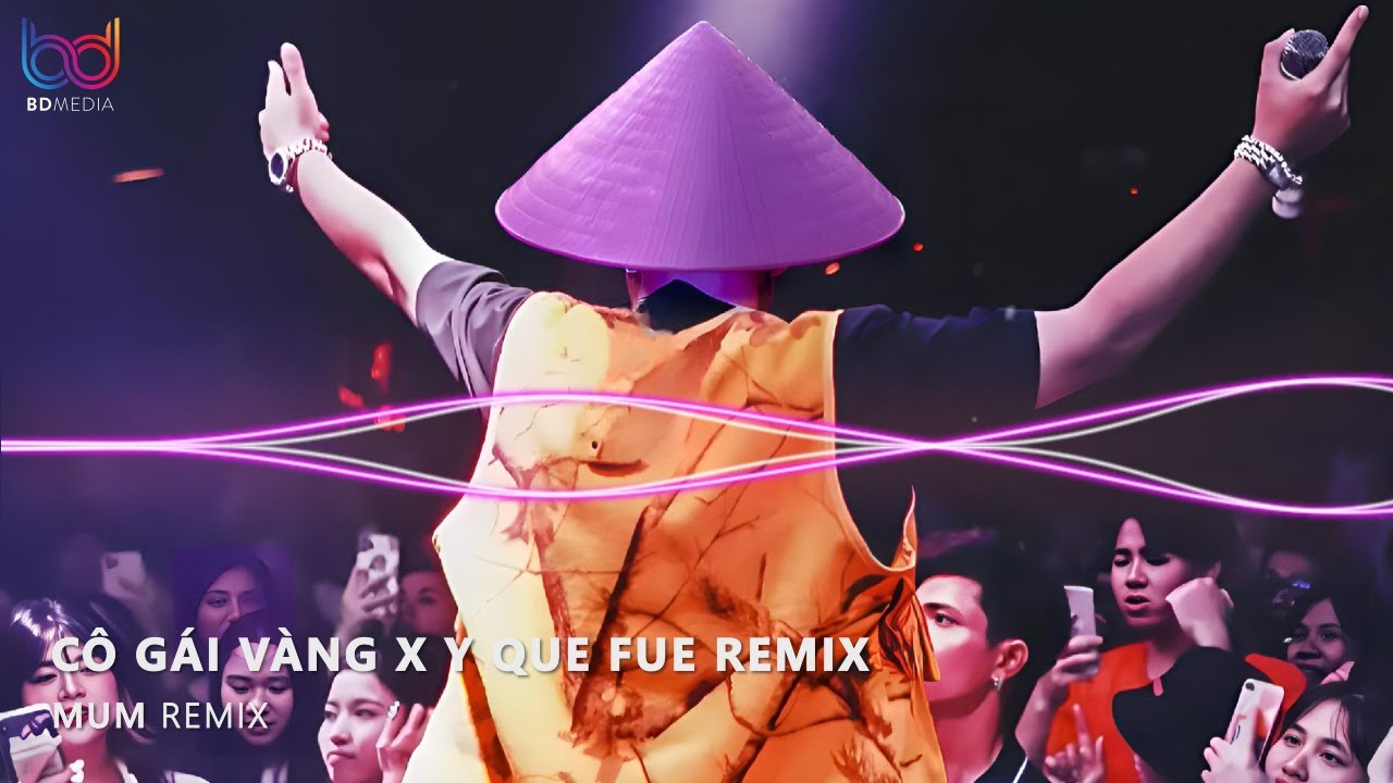 Cô Gái Vàng x Y Que Fue Remix | Son môi em đánh mới oder bên tây hot tiktok remix
