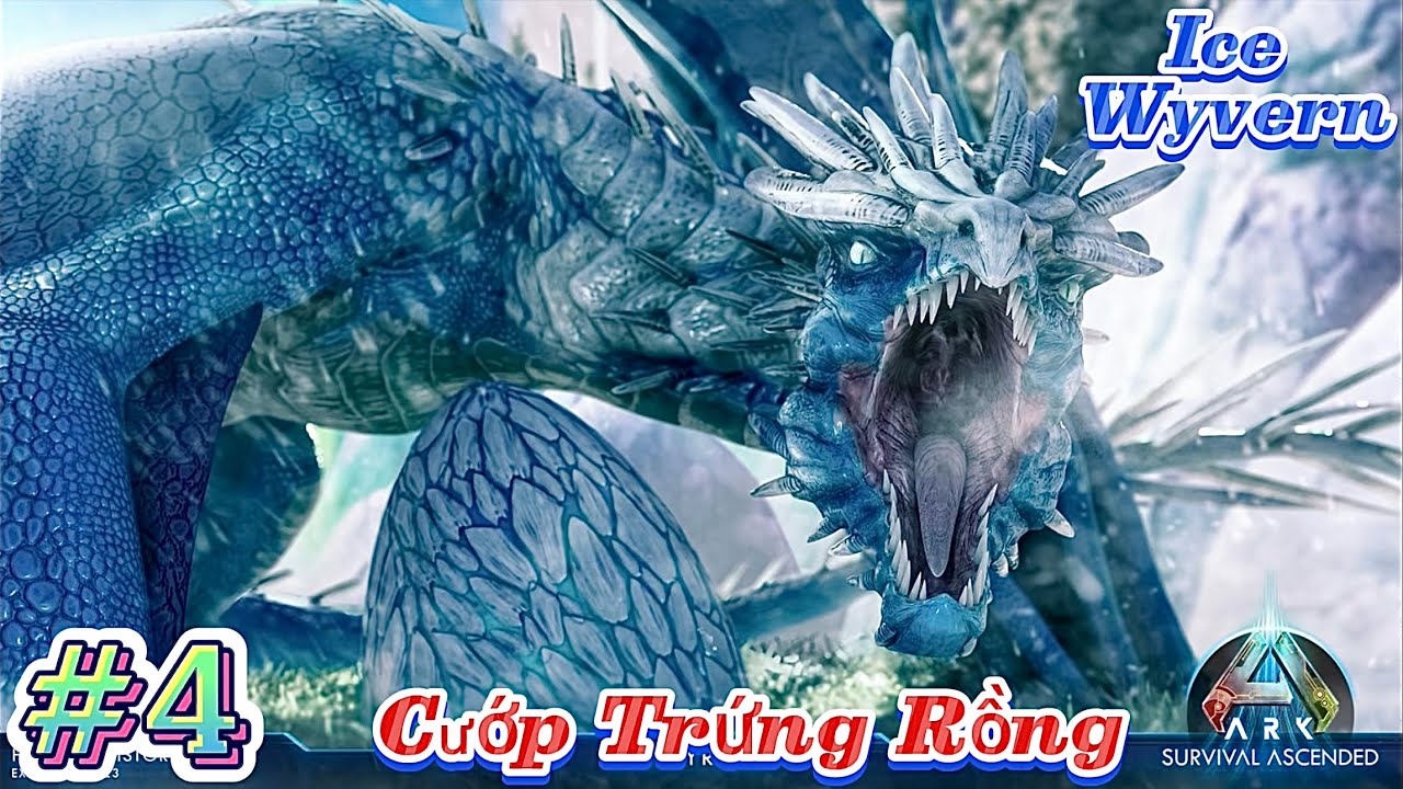 ARK Ultimate Mobile | [#4] Vị Trí Spawn Tổ Và Cách Cướp Trứng “ICE WYVERN” | Map Ragnarok