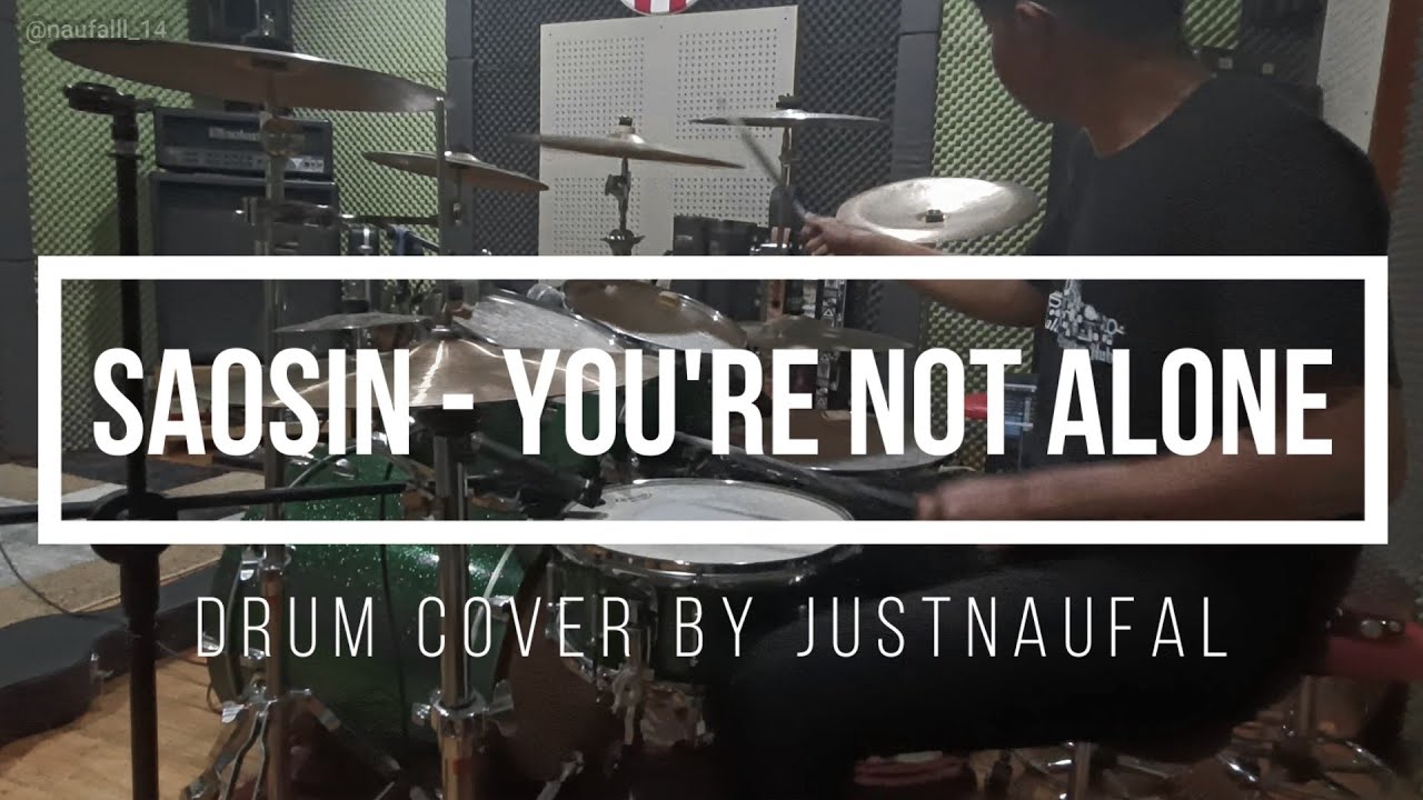 Saosin - You're Not Alone (Drum Cover by JustNaufal)