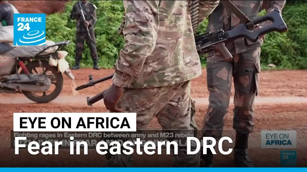 Fear in eastern DRC • FRANCE 24 English