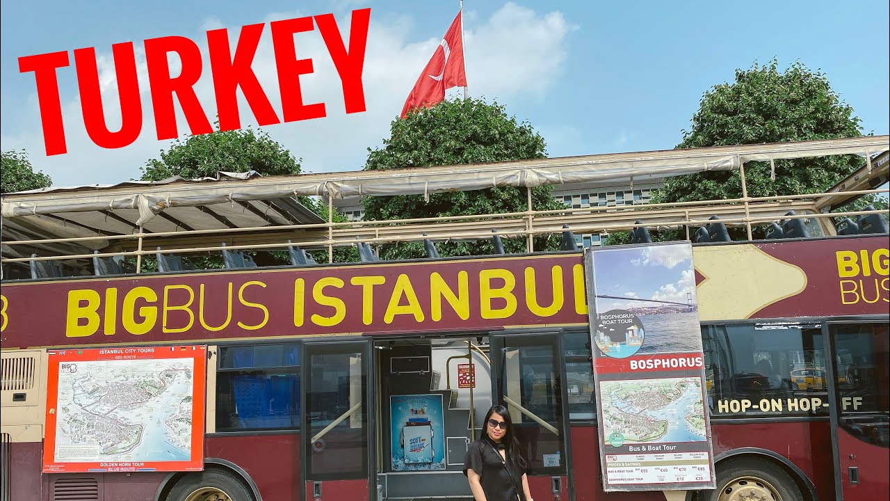 FIRST TIME IN ISTANBUL TURKEY|BUS TOUR HOP-ON HOP-OFF TURKEY|TURKISH VACATION FIRST TIME
