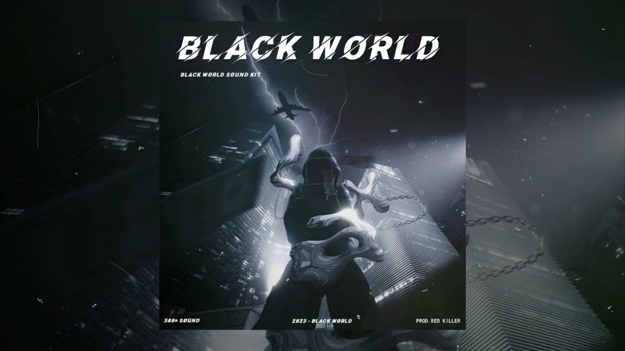 [300+] SAMPLE + DRUM KIT 2023  - BLACK WORLD  (808 MAFIA, RAGE, TRAP，JERSEY CLUB, WEST COAST，DABABY)