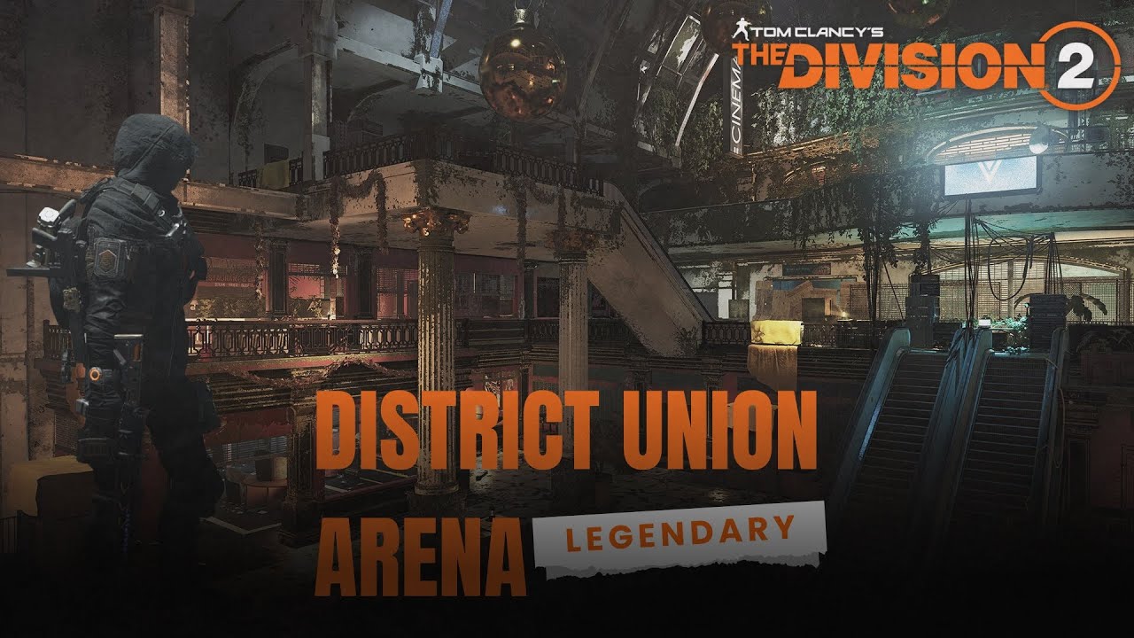 The Division 2 | District Union Arena Legendary | solo | modifiers off
