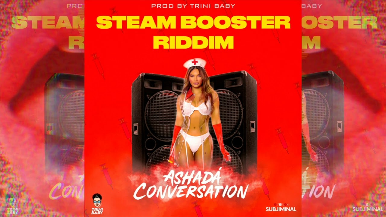 Ashadá - Conversation (Steam Booster Riddim)