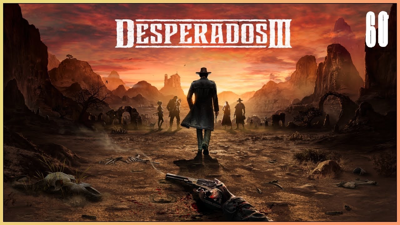 Sagt doch nochmal 'Cheese', bevor ich schieß! - Desperados III #60