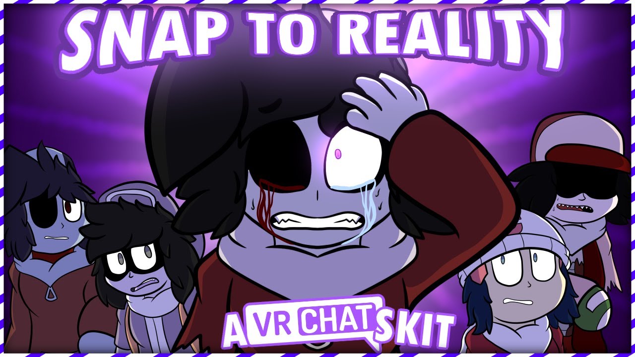 Snap to Reality [VRChat Skit #17] (8k SUBSCRIBER SPECIAL)