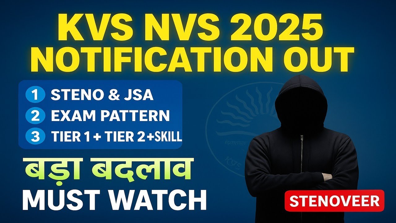 KVS & NVS JSA Stenographer Vacancy 2025 &ndash; Exam Pattern, Syllabus, Eligibility & Selection Process
