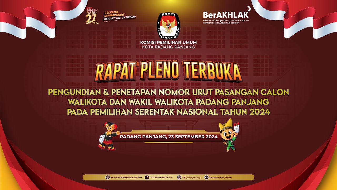 PENGUNDIAN & PENETAPAN NO URUT PASANGAN CALON WALIKOTA DAN WAKIL WALIKOTA PADANG PANJANG 2024