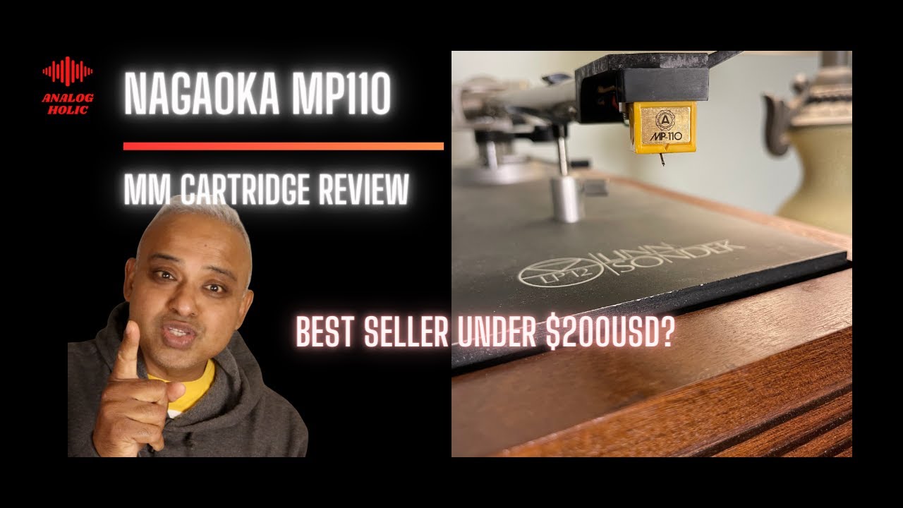 BEST BUDGET CARTRIDGE FOR YOUR TURNTABLE? NAGAOKA MP110 REVIEW