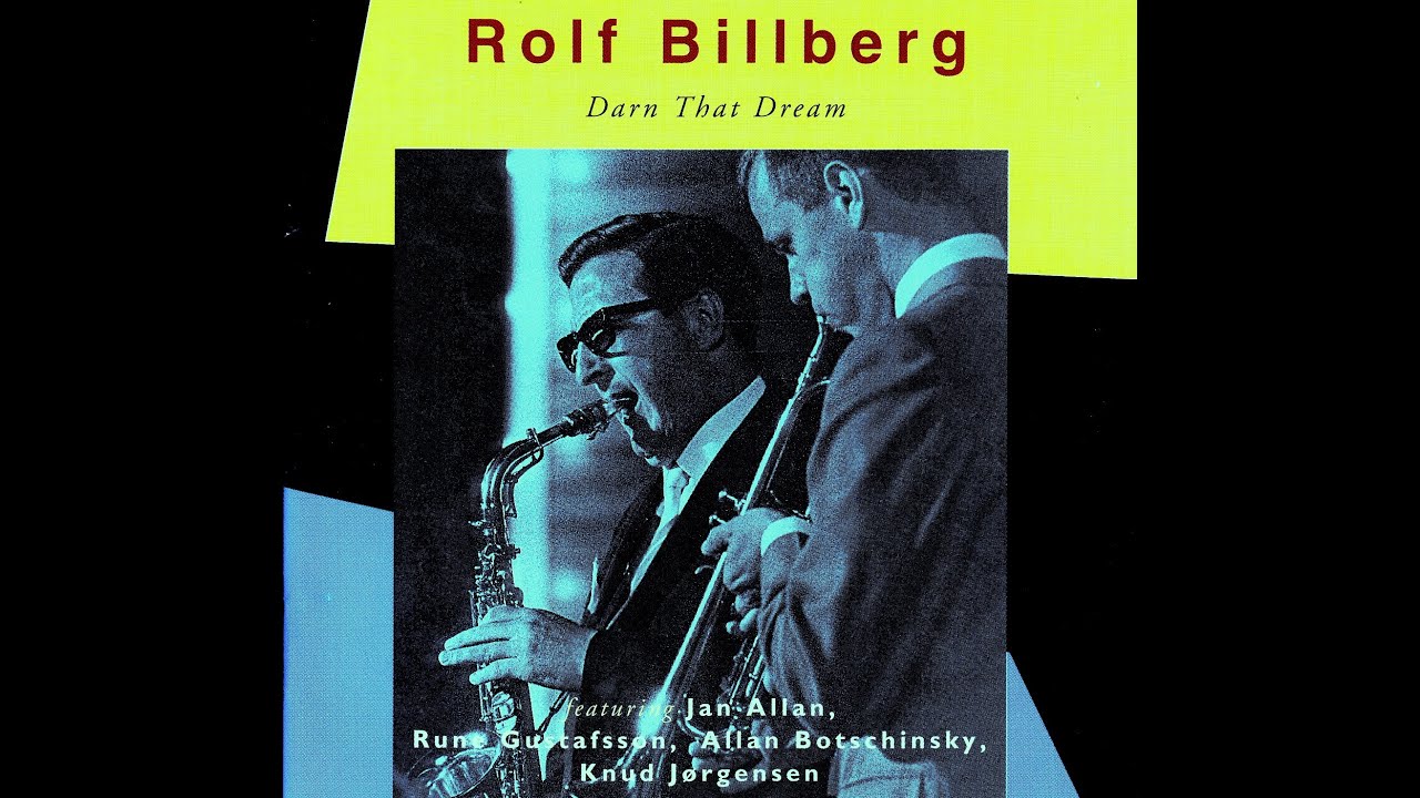 Rolf Billberg with Knud Jorgensen Trio - Far Jag Lamna Nagra Blommor