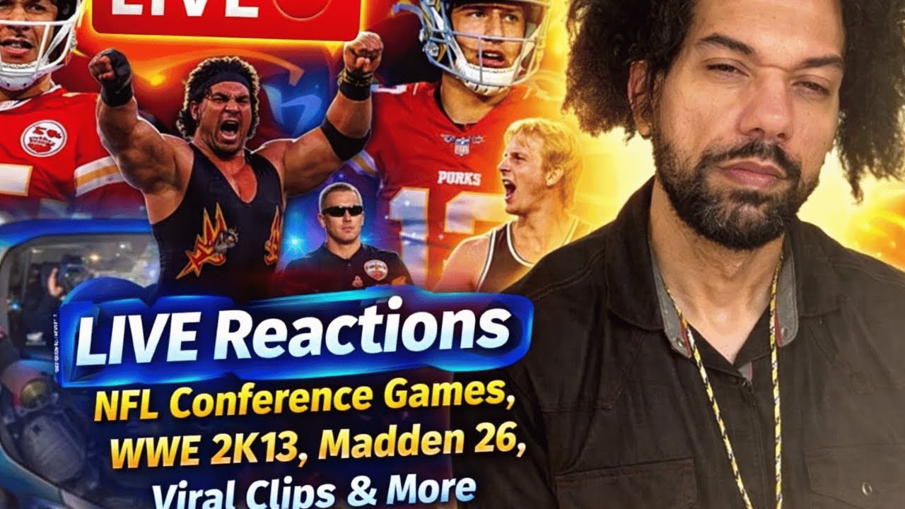 LIVE 🔴 Reactions | NFL Conference Games, WWE 2K13, Madden 26, Viral Clips & More