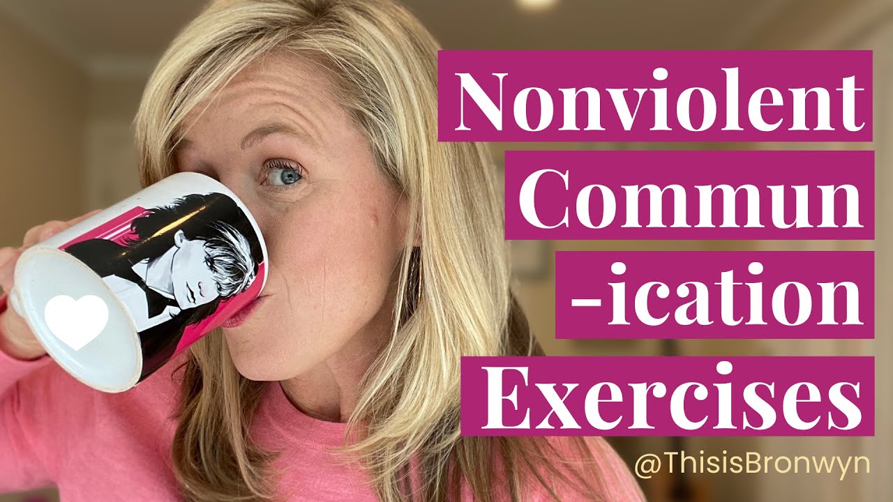 NONVIOLENT COMMUNICATION EXERCISES (at work)/ Authentic Communication in the Workplace!!!